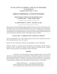 IN THE COURT OF CRIMINAL APPEALS OF TENNESSEE AT NASHVILLE Assigned on Briefs May 13, 2014 TERRY R. WHITEFIELD v. STATE OF TENNESSEE Appeal from the Criminal Court for Davidson County No[removed]D-3396