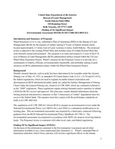 Bureau of Land Management / Environmental impact assessment / General Mining Act / Environmental impact statement / Mining / Surface mining / National Environmental Policy Act / Code of Federal Regulations / United States Environmental Protection Agency / Environment / Impact assessment / Prediction