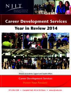 Career Development Services Year in Review 2014 Division of Academic Support and Student Affairs  Message from the Executive Director