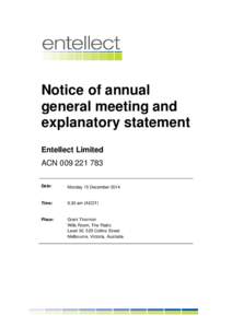 Notice of annual general meeting and explanatory statement Entellect Limited ACN[removed]Date: