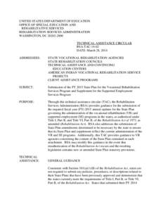 RSA-TAC-14-02: Submission of the FY 2015 State Plan for the Vocational Rehabilitation Services Program and Supplement for the Supported Employment Services Program  (MS Word)