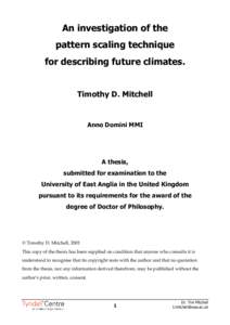 An investigation of the pattern scaling technique for describing future climates. Timothy D. Mitchell  Anno Domini MMI