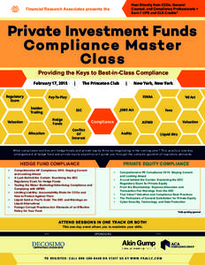 Hear Directly from CCOs, General Counsel, and Compliance Professionals + Earn 7 CPE and CLE Credits* Financial Research Associates presents the