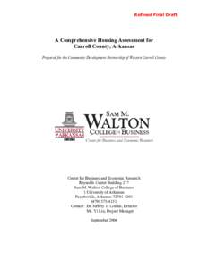 Refined Final Draft  A Comprehensive Housing Assessment for Carroll County, Arkansas Prepared for the Community Development Partnership of Western Carroll County