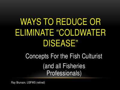Ways to Reduce and Prevent “Coldwater Disease”