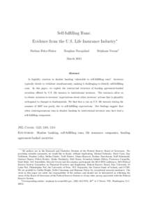 Self-fulfilling Runs: Evidence from the U.S. Life Insurance Industry∗ Nathan Foley-Fisher Borghan Narajabad