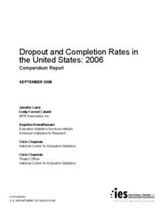 Dropout and Completion Rates in the United States: 2006