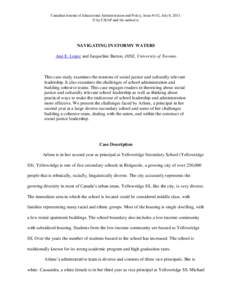 Canadian Journal of Educational Administration and Policy, Issue #142, July 8, 2013. © by CJEAP and the author(s). NAVIGATING IN STORMY WATERS Ann E. Lopez and Jacqueline Button, OISE, University of Toronto