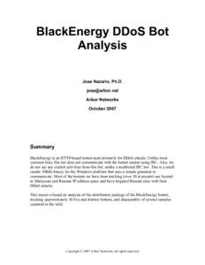 BlackEnergy DDoS Bot Analysis Jose Nazario, Ph.D.  Arbor Networks October 2007