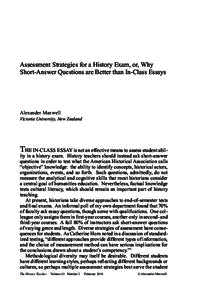 Assessment Strategies for a History Exam, or, Why Short-Answer Questions are Better than In-Class Essays Alexander Maxwell  Victoria University, New Zealand