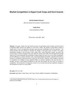 Market Competition in Export Cash Crops and Farm Income  Nicolás Depetris Chauvin (African Center for Economic Transformation) Guido Porto (Universidad de La Plata)