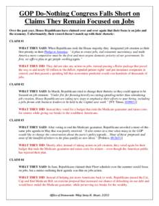 GOP Do-Nothing Congress Falls Short on Claims They Remain Focused on Jobs Over the past year, House Republicans have claimed over and over again that their focus is on jobs and the economy. Unfortunately, their record do