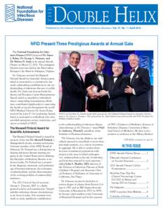 TH E  Double Helix Published by the National Foundation for Infectious Diseases | Vol. 37, No. 1 | April 2012