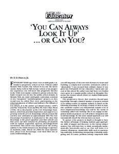 'You Can Always Look It Up'...or Can You? by E.D. Hirsch, Jr. - American Educator, Spring 2000