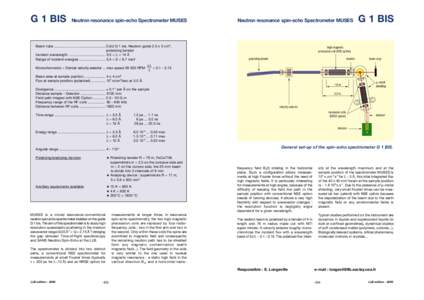 G 1 BIS  Neutron resonance spin-echo Spectrometer MUSES