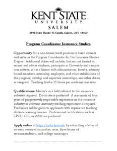 2491 State Route 45 South, Salem, OH[removed]Program Coordinator Insurance Studies Opportunity for a non-tenure track position to teach courses and serve as the Program Coordinator for the Insurance Studies Degree. Additi