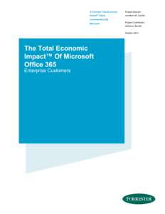 A Forrester Total Economic  Project Director: Impact™ Study