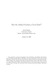 Was the Alaska Purchase a Good Deal?1 David Barker University of Iowa Email: [removed] August 10, 2009