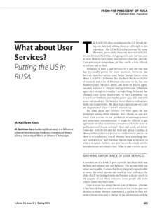 From the president of rusa  M. Kathleen Kern, President What about User Services?