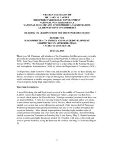 WRITTEN TESTIMONY OF MR. GARY M. CARTER DIRECTOR, HYDROLOGIC DEVELOPMENT NATIONAL WEATHER SERVICE NATIONAL OCEANIC AND ATMOSPHERIC ADMINISTRATION U.S. DEPARTMENT OF COMMERCE