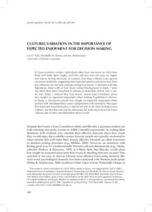 Social Cognition, Vol. 28, No. 5, 2010, pp. 609–629 Enjoyment, decision making, and culture FALK ET AL. Cultural Variation in the Importance of Expected Enjoyment for Decision Making