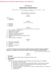 Deputy Chairman, Law Development Commission, Zimbabwe. Emai :   CHAPTER 9:16 PREVENTION OF CORRUPTION ACT Acts 34/I985, s. 164), s. 39), s. 28), s. 16), ,  (