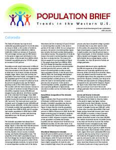 A Western Rural Develompent Center publication. wrdc.usu.edu Colorado The State of Colorado has experienced substantial population growth in recent decades.