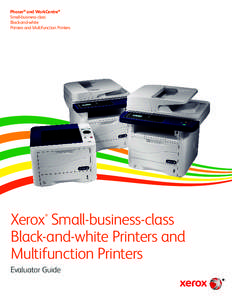 Xerox Small-business-class Black-and-white Printers and Multifunction Printers Evaluator Guide