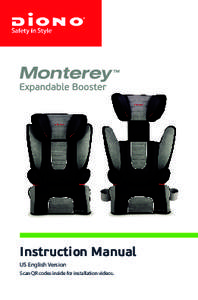 Instruction Manual US English Version Scan QR codes inside for installation videos. Product: 	 Monterey child booster seat Model:	15000