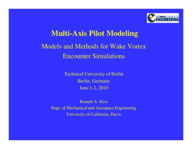 Pilot Modeling With Applications to the Analytical Assessment of Flight Simulator Fidelity