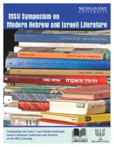 Hebrew language / Hebrew literature / Jewish studies / Hebrew University of Jerusalem / Meir Shalev / Israel / Michigan State University / Kenneth Waltzer / Meir / Asia / Israeli Jews / Middle East