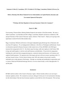 Statement of Albert R. Counselman, CPCU, President & CEO, Riggs, Counselman, Michaels & Downes, Inc.  Before a Hearing of the House Financial Services Subcommittee on Capital Markets, Insurance and Government Sponsored E