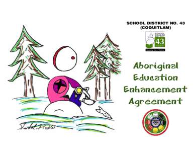 SCHOOL DISTRICT NO. 43 (COQUITLAM) Aboriginal Education Enhancement
