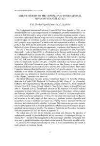 BULLETIN OF MARINE SCIENCE, 71(1): 17–30, 2002  A BRIEF HISTORY OF THE CEPHALOPOD INTERNATIONAL ADVISORY COUNCIL (CIAC) F. G. Hochberg and Emma M. C. Hatfield The Cephalopod International Advisory Council (CIAC) was fo