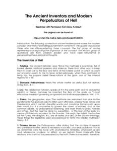The Ancient Inventors and Modern Perpetuators of Hell Reprinted with Permission from Gary Amirault The original can be found at: http://what-the-hell-is-hell.com/AncientHell.htm Introduction: The following quotes from an