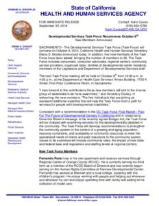 EDMUND G. BROWN JR. GOVERNOR State of California HEALTH AND HUMAN SERVICES AGENCY FOR IMMEDIATE RELEASE