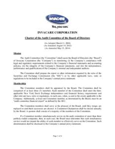 INVACARE CORPORATION Charter of the Audit Committee of the Board of Directors (As Adopted March 11, As Amended August 14, As Amended May 15, 2014)