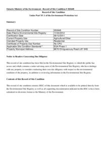 Ontario Ministry of the Environment - Record of Site Condition # [removed]Record of Site Condition Under Part XV.1 of the Environment Protection Act Summary  Record of Site Condition Number