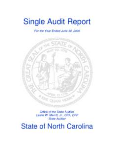 Single Audit Report For the Year Ended June 30, 2006 Office of the State Auditor Leslie W. Merritt, Jr., CPA, CFP State Auditor