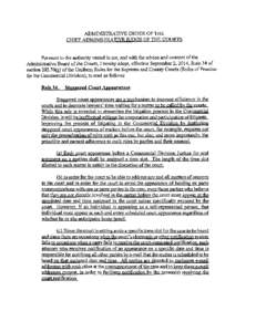 ADMINISTRATIVE ORDER OF THE CHIEF ADMINISTRATIVE JUDGE OF THE COURTS Pursuant to the authority vested in me, and with the advice and consent of the Administrative Board of the Courts, I hereby adopt, effective September 