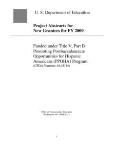 Promoting Postbaccalaureate Opportunities for Hispanic Americans Program - FY 2009 Abstracts (PDF)