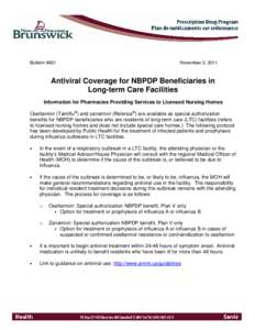 Bulletin #821  November 2, 2011 Antiviral Coverage for NBPDP Beneficiaries in Long-term Care Facilities