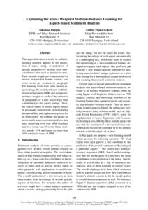 Explaining the Stars: Weighted Multiple-Instance Learning for Aspect-Based Sentiment Analysis Nikolaos Pappas Andrei Popescu-Belis EPFL and Idiap Research Institute Idiap Research Institute