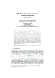 SMS-Based One-Time Passwords: Attacks and Defense (Short Paper) Collin Mulliner1 , Ravishankar Borgaonkar2, Patrick Stewin2 , and Jean-Pierre Seifert2 1