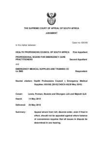 THE SUPREME COURT OF APPEAL OF SOUTH AFRICA JUDGMENT Case no: [removed]In the matter between: HEALTH PROFESSIONS COUNCIL OF SOUTH AFRICA
