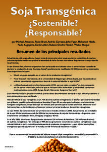 Soja Transgénica ¿Sostenible? ¿Responsable? por Michael Antoniou, Paulo Brack, Andrés Carrasco, John Fagan, Mohamed Habib, Paulo Kageyama, Carlo Leifert, Rubens Onofre Nodari, Walter Pengue