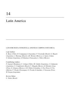 14 Latin America LUIS JOSE MATA (VENEZUELA) AND MAX CAMPOS (COSTA RICA) Lead Authors: E. Basso (Chile), R. Compagnucci (Argentina), P. Fearnside (Brazil), G. Magrin