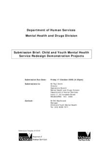 Department of Human Services Mental Health and Drugs Division Submission Brief: Child and Youth Mental Health Service Redesign Demonstration Projects