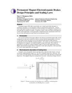 Permanent Magnet Electrodynamic Brakes Design Principles and Scaling Laws Marc T. Thompson, Ph.D.