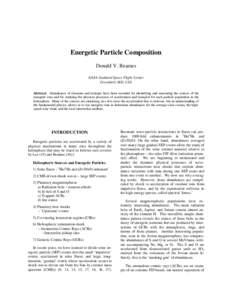 Energetic Particle Composition Donald V. Reames NASA Goddard Space Flight Center Greenbelt, MD, USA Abstract. Abundances of elements and isotopes have been essential for identifying and measuring the sources of the energ